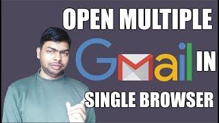 How to Login Multiple Gmail Accounts in Single Browser