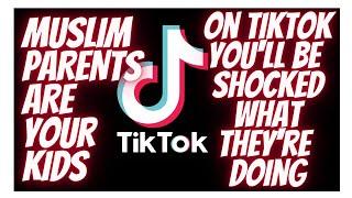 MUSLIM PARENTS IS YOUR CHILD  ON TIKTOK? YOU MAY BE VERY SHOCKED