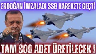 ERDOĞAN 5.5 MİLYAR DOLARLIK PAKETİ İMZALADI ! TAM 800 ADET ÜRETİLECEK !