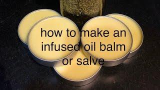 how to make lip balms and salves from herbal infused oils