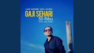 SEHARI GAJI 50 Ribu