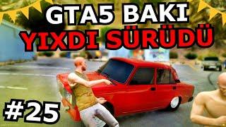 PİS GÜNLƏRDƏ YAXŞI VİDEO :( - [GTA5 BAKI] #25 Azərbaycanca