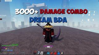 HOW TO ONE SHOT COMBO ANY TIER 3 BOSS WITH DREAM BDA [Project Slayers] UPDATE 1