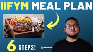 If It Fits Your Macros Meal Plan [6 Steps!]