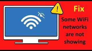 How to Fix Wi-Fi  Not Showing in the List of Available Networks on Windows 11?