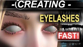 Creating Eyelashes (FAST!!)