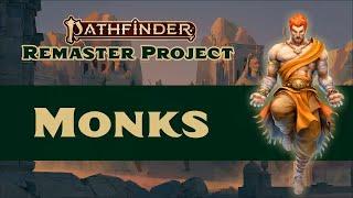 How Monk's Played in Pathfinder 2nd Edition Remastered (reupload)