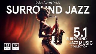 Dolby Atmos: A Smooth Jazz 5.1 Surround music experience