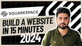 How to Build a Squarespace Website: Step-by-Step Guide 2024
