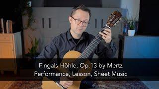 Fingals Höhle, Op.13 by Mertz and Lesson for Classical Guitar