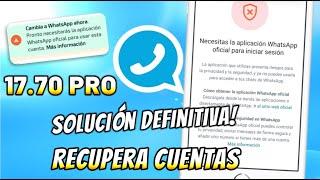 NUEVO WHATSAPP PLUS (Ultima Versión)  SOLUCIONADO Baneo: Necesitas Instalar la versión Oficial 