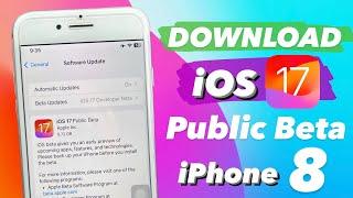 Install iOS 17 Public Beta on iPhone 8 - Update iPhone 8 on iOS 17 Public Beta