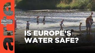 Water Bathing Quality in Europe | ARTE.tv Documentary