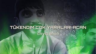 tükendim çok yaraları açan - çavid baba( Prod by Serhat Demir )