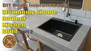 DIY Outdoor Kitchen Build - Part 2 Construction Guide | Kitchen Sink & Backsplash Tiles Installation