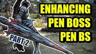 Enhancing PEN blackstar, PEN boss armor & path to 30k quests