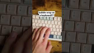 Bubble wrap sounding keyboard!!? #customkeyboard #asmr #asmrsounds #keyboard #gamingkeyboard #click