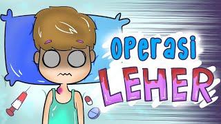 Operasi Leher (Ft. @KeystuAnimation )