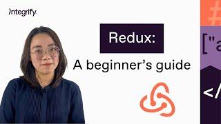 Redux: A beginner's guide