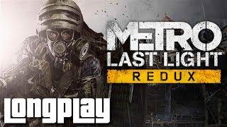 Metro: Last Light Redux - Full Game Walkthrough (No Commentary Longplay)