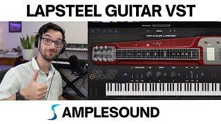 Lapsteel Guitar VST by Ample Sound | Review + Walkthrough