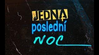 HOT PANTS - Jedna Poslední Noc [LYRIC VIDEO]