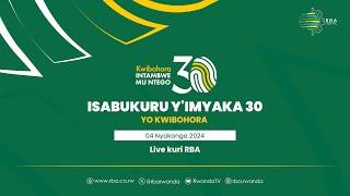 #Kwibohora30: Ibirori by'Isabukuru y'Umunsi wo Kwibohora | Tariki ya 4 Nyakanga 2024