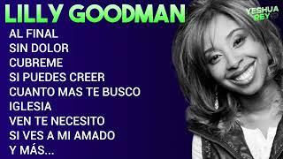 Lo Mejor De Lilly Goodman - Grandes Éxitos De Adoración - Alabanza Cristiana y Adoracion Mix