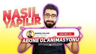 YouTube Abone Ol Animasyonu Nasıl Yapılır - Ücretsiz Şablon