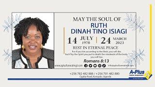 Celebrating the Life of the Late MRS RUTH DINAH TINO ISIAGI