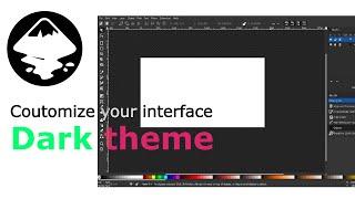 Inkscape Beginner Tutorial 0 : (Get Ready) _  User Interface/ Dark theme