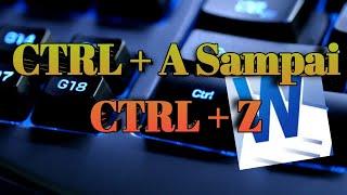 Fungsi CTRL A sampai Z Pada Ms Word bagi Pemula | #pemula