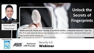 Security 4.0 Webinar - Unlock the secrets of fingerprints