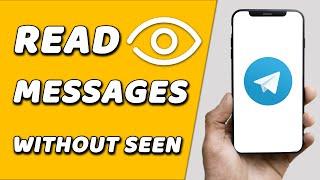 How To Read Messages Without Seen In Telegram (EASY!)