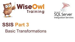 SQL Server Integration Services (SSIS) Part 3 - Basic Transformations