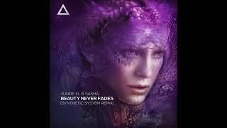 Junkie XL, Sasha - Beauty Never Fades (Synthetic System Remix)