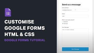 Google Forms Advanced (Custom Design with CSS) 2020