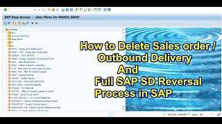 SAP SD Full Reversal Process In SAP : How to Delete Sales order and Outbound delivery in SAP :