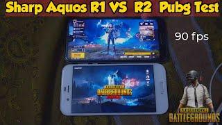 sharp aquos R vs aquos R2 pubg test || 90 fps pubg test || Comparison