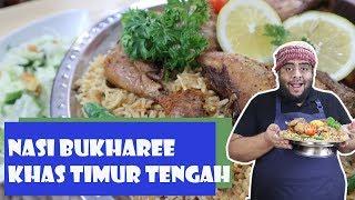 CARA MEMBUAT NASI BUKHAREE / NASI BUKHORI / NASI BUKHARI KHAS TIMUR TENGAH