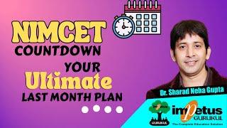 NIMCET 2024 Last Month Strategy for NIMCET Preparation | Impetus Gurukul | NIMCET 2024