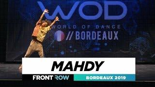 Mahdy | FRONTROW | World of Dance Bordeaux 2019 | #WODBDX19