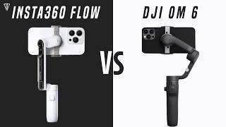 Insta360 Flow VS DJI Osmo Mobile 6