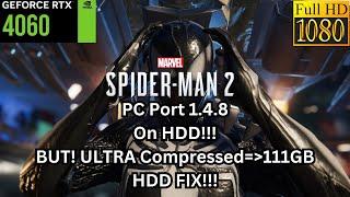 Spiderman 2 PC Port 1.4.8: Ultra-Compressed Edition with HDD Fix – 252GB to 111GB!!!
