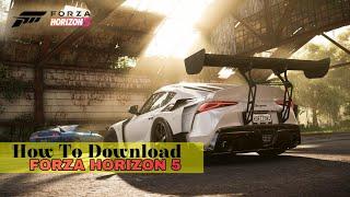 How To Download Forza Horizon 5 Free For PC WithOut Virus||100% Working