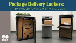 Package Delivery Lockers:  CITIBIN ParcelDrop vs Danby Parcel Guard