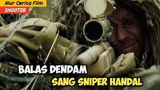 Aksi Balas Dendam Mantan Sniper Terbaik Pasukan Khusus | Alur Cerita Film Sniper Shooter (2007)