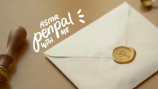 PENPAL WITH ME  asmr + soft music