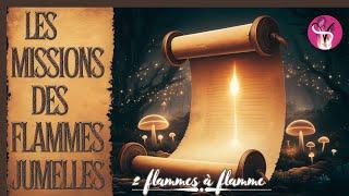 Flammes Jumelles : Ce Que Vous Devez Absolument Savoir sur la MISSION D'AME (FAQ)