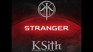 Stranger - Saber Font Demo - (HD)